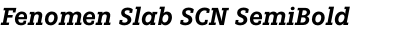 Fenomen Slab SCN SemiBold Italic